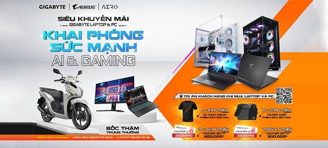 SIÊU KHUYẾN MÃI GIGABYTE LAPTOP & PC - KHAI PHÓNG SỨC MẠNH AI & GAMING