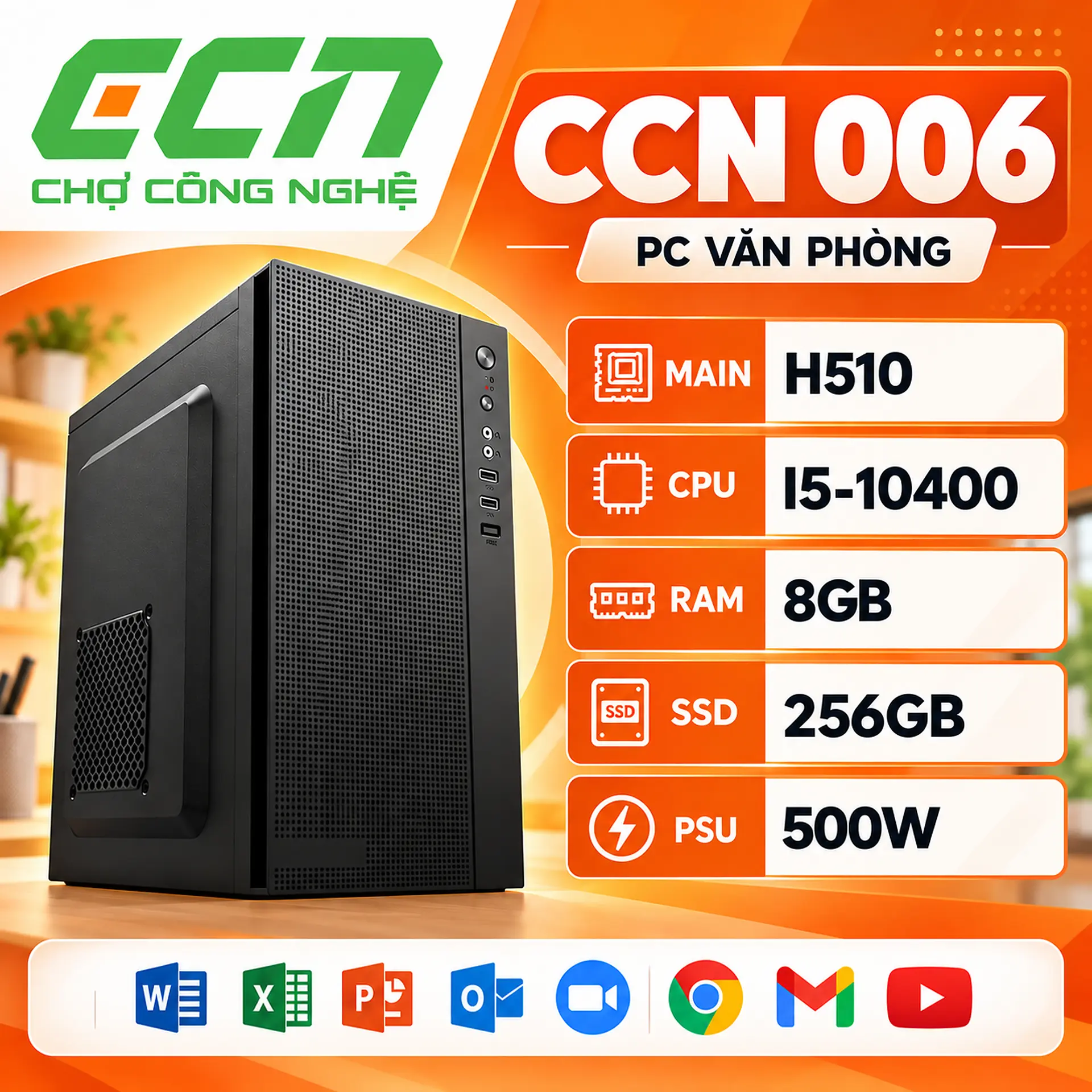 PC Văn phòng CCN 006