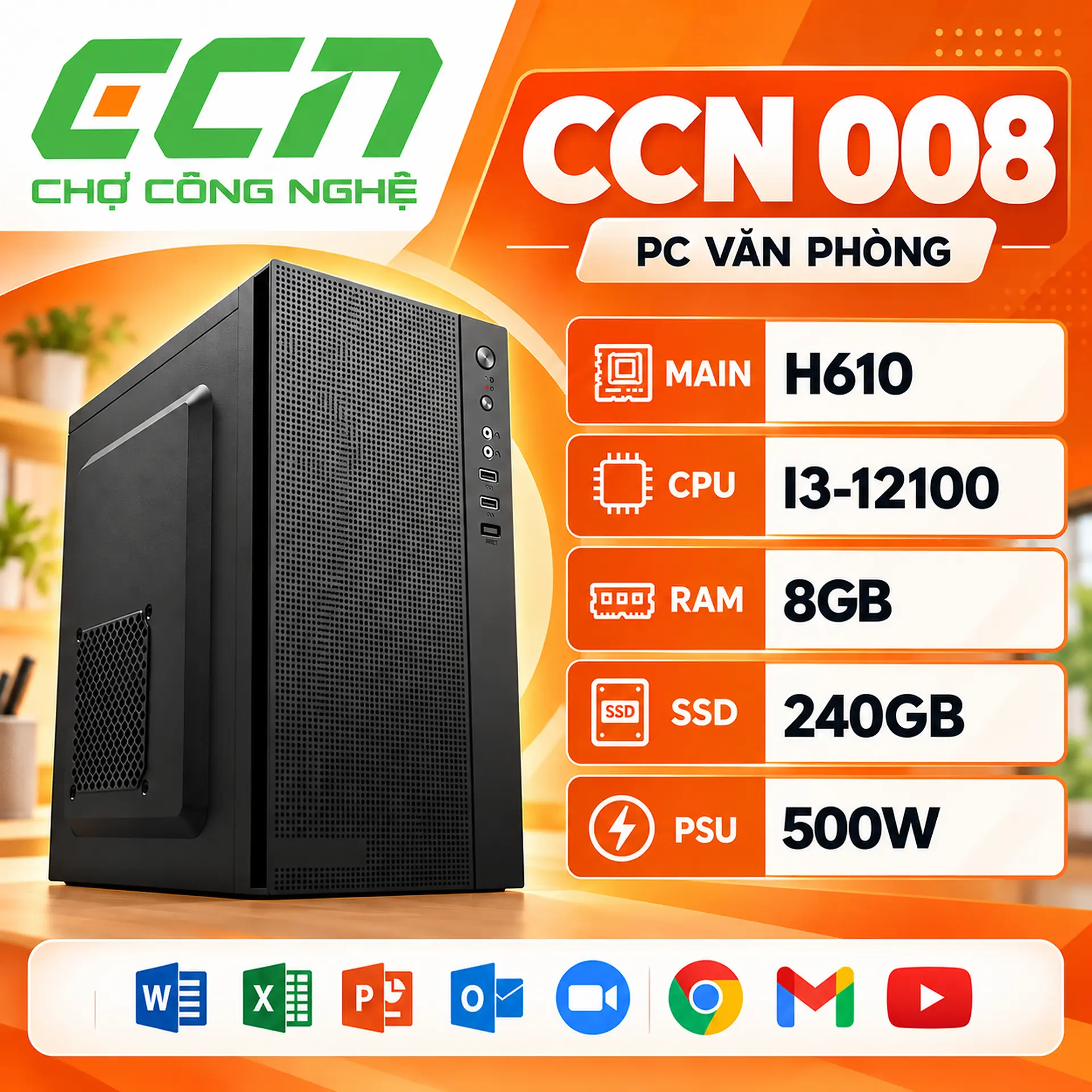 PC Văn phòng CCN 008