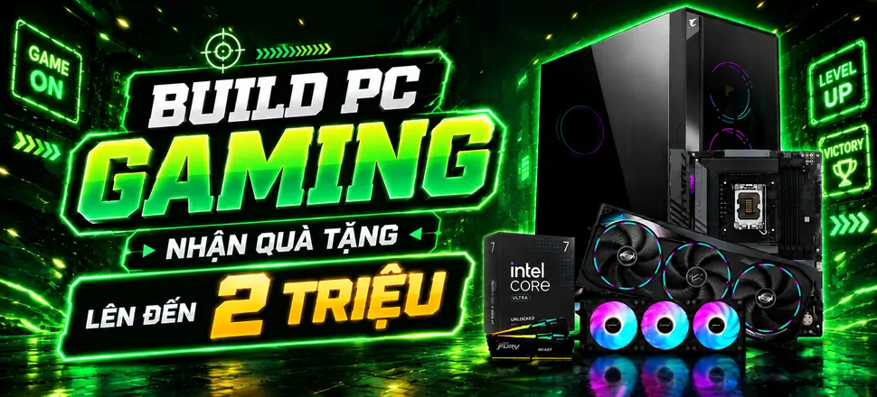 ƯU ĐÃI CỰC SỐC KHI BUILD PC